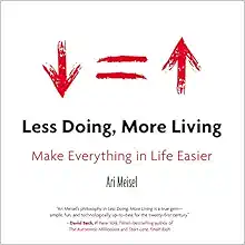 Less Doing, More Living: Make Everything in Life Easier book cover