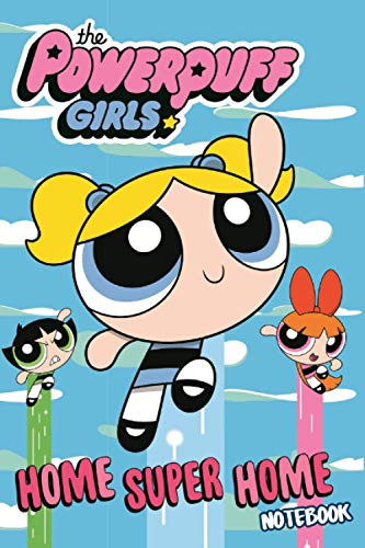 the powerpuff girls notebook: Journal notebook lined , paperback notebook, journal girls , 6 x 9 notebook, 120 pages