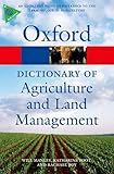 A Dictionary of Agriculture and Land Management (Oxford Quick Reference)
