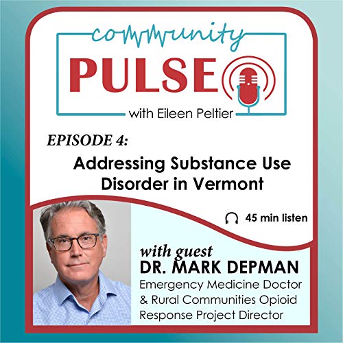 Addressing Substance Use Disorder in Vermont