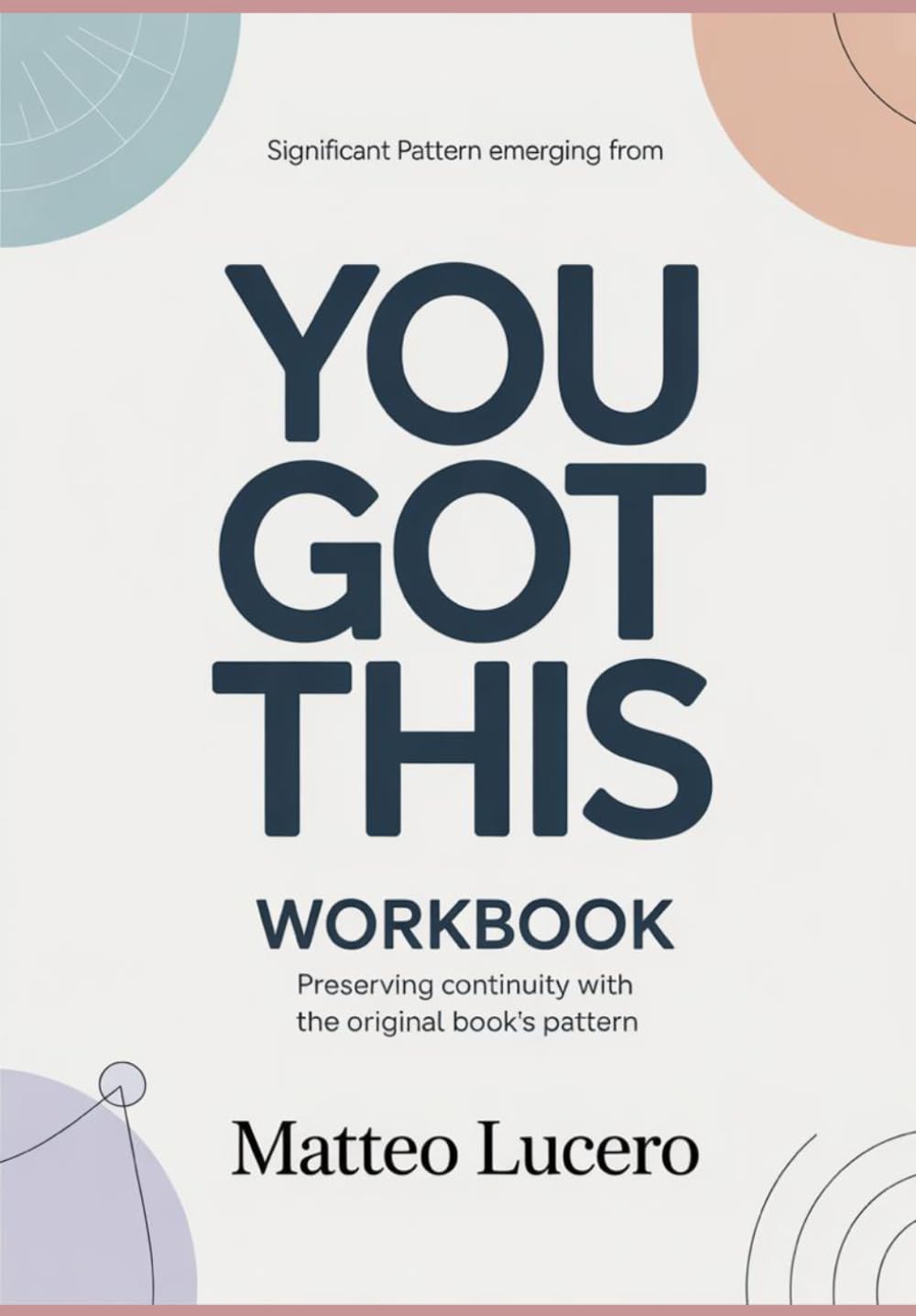 Significant Pattern emerging from You Got This: Preventing Continuity with the original book’s pattern