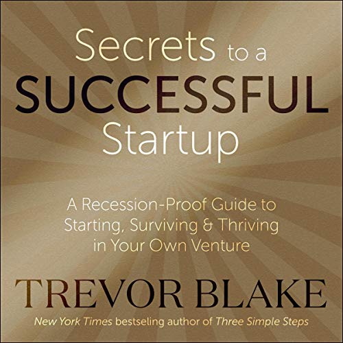 Secrets to a Successful Startup by Trevor Blake episode artwork