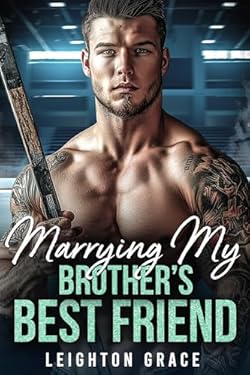 Marrying My Brother's Best Friend cover image