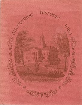 Discovering historic Iowa,