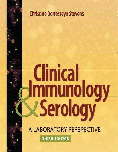 Clinical Immunology and Serology: A Laboratory Perspective (Clinical ...