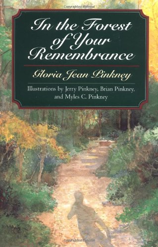 In the Forest of Your Remembrance (Phyllis Fogelman Books)