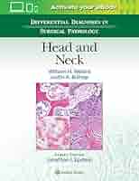 Differential Diagnoses in Surgical Pathology: Head and Neck