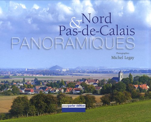 Nord Pas-de-Calais Panoramique Legay, Michel