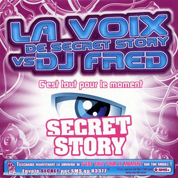 C Est Tout Pour Le Moment La Voix De Secret Story Dj Fred Raymond Cazaux Amazon Fr Cd Et Vinyles