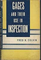 Gages and Their Use in Inspection B000WU7C6I Book Cover