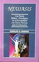 Neuiasis- Una Teoria Biblica-Psicologica de la Personalidad con Claves Precisas para la Liberacion 8476457294 Book Cover