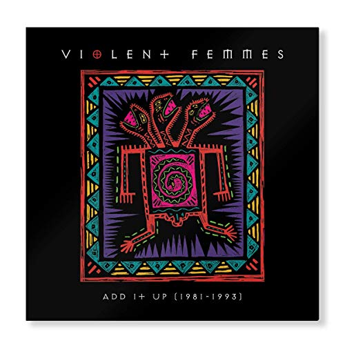 Album art for Add It Up (1981-1993) [2 LP] by Violent Femmes