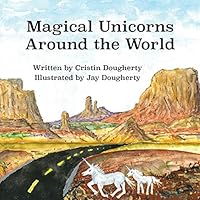 Magical Unicorns Around the World B08DC3ZCKC Book Cover