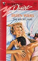 The Wrong Wife 0373760655 Book Cover