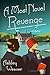 A Most Novel Revenge: An Amory Ames Mystery (An Amory Ames Mystery, 3)