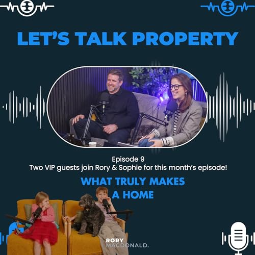 Episode 9 - What truly makes a home - advice from a 9 and 7 year old 👦🏼 👧🏼