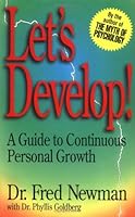 Lets's Develop ! A Guide to Continuous Personal Growth 0962862169 Book Cover