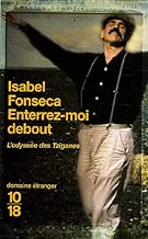 Download Enterrez-moi debout : L'odyssée des Tziganes PDF