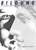  Bildung - Die Menschen stärken, die Sachen klären (Friedrich Jahreshefte)