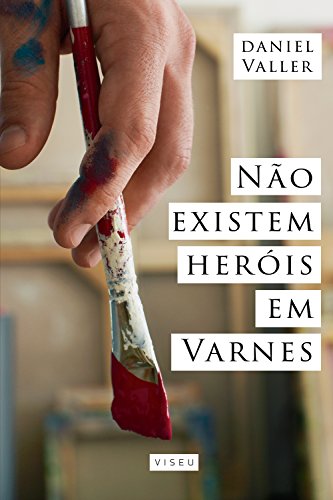 Não existem heróis em Varnes - Valler, Daniel