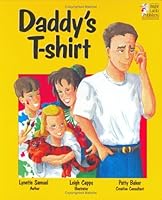 Daddy's T-Shirt 0965127001 Book Cover