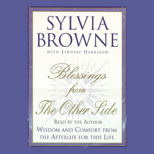 Blessings from the Other Side by Sylvia Browne