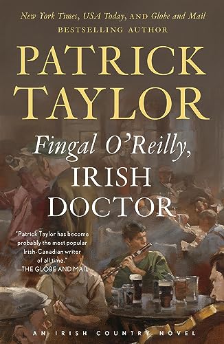 Fingal O'Reilly, Irish Doctor: An Irish Country Novel (Irish Country Books Book 8) (English Edition)