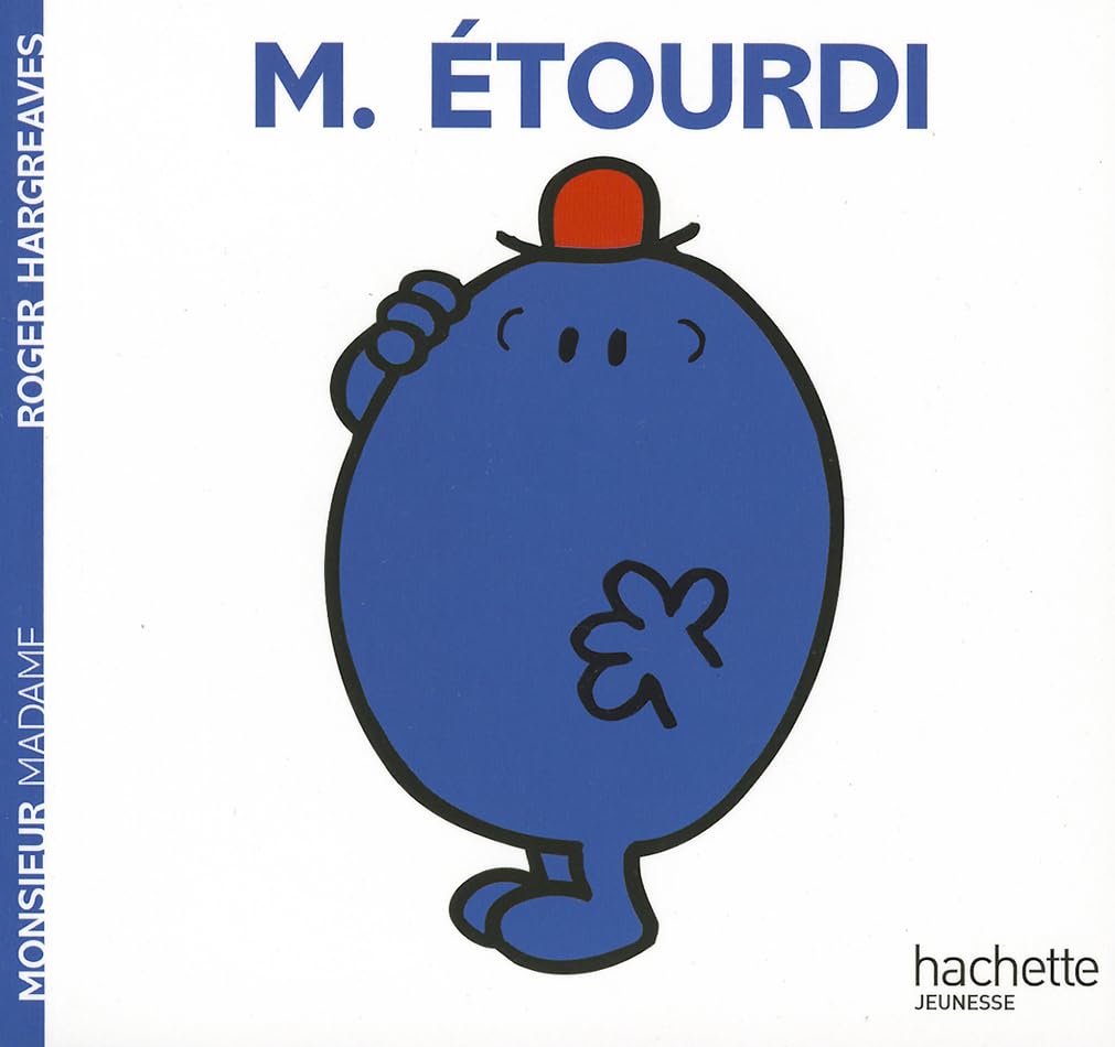 Collection Monsieur Madame (Mr Men & Little Miss): Monsieur Etourdi