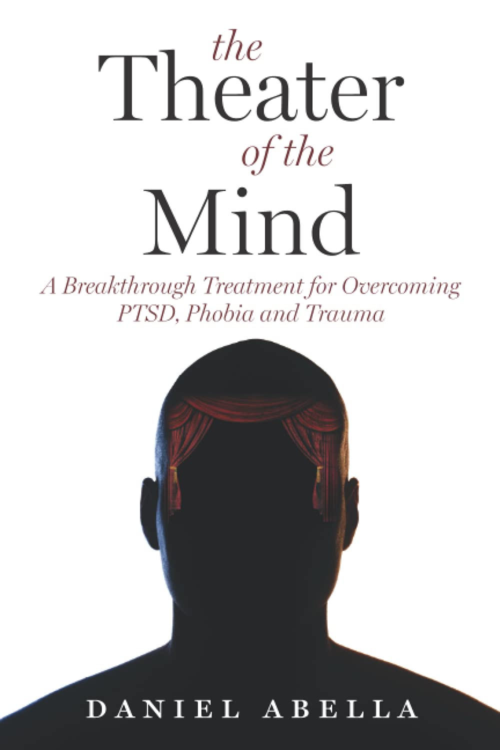 A Breakthrough Treatment for Overcoming PTSD, Phobia and Trauma