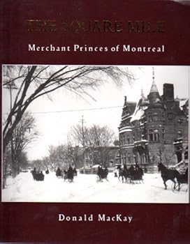 Paperback Square Mile Merchant Princes of Montreal Book