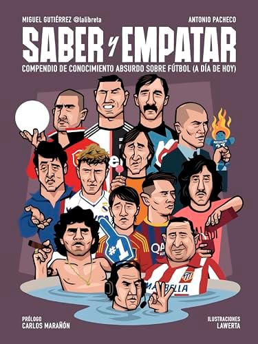 Saber y empatar: Compendio de conocimiento absurdo sobre fútbol (a día de hoy) (Córner)
