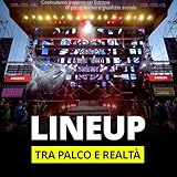 Photo Gallery lineup - tra palco e realtà