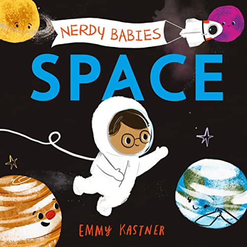 Nerdy Babies: Space -- Emmy Kastner