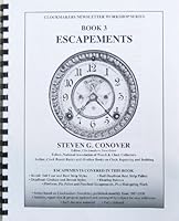 Book 3 Escapements: Clockmakers Newsletter Workshop Series 0975257447 Book Cover
