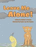  Leave Me Alone! (English Edition)