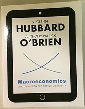 Textbook Binding Macroeconomics Custom Edition for Boston University (Macroeconomics Custom Edition for Boston University) Book