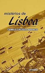 Capa de MISTÉRIOS DE LISBOA - CAMILO CASTELO BRANCO (COM NOTAS)(BIOGRAFIA)(ILUSTRADO)