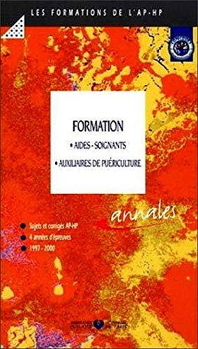 Formation : aides-soignants, auxiliaires de puériculture - Sujets et corrigés 1997-2000