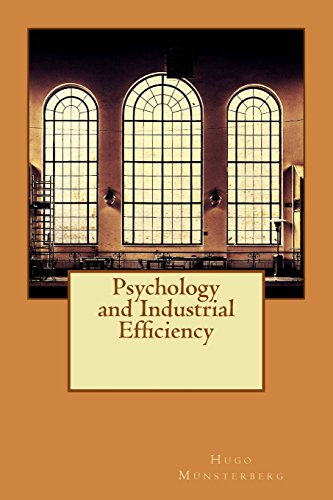 Psychology and Industrial Efficiency 1515366693 Book Cover