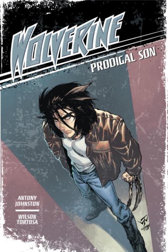 Wolverine 1: Prodigal Son      Paperback – April 7, 2009