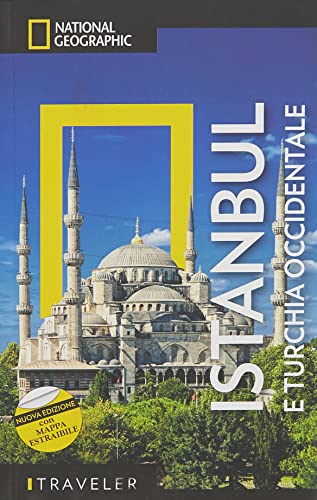Istanbul e Turchia Occidentale - Guida Turistica Completa con Mappa Estraibile | Cultura, Storia, Monumenti