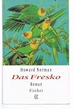  Das Fresko: Roman