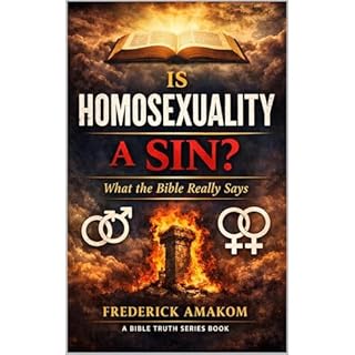 Is Homosexuality a Sin? Audiobook By Frederick Amakom cover art