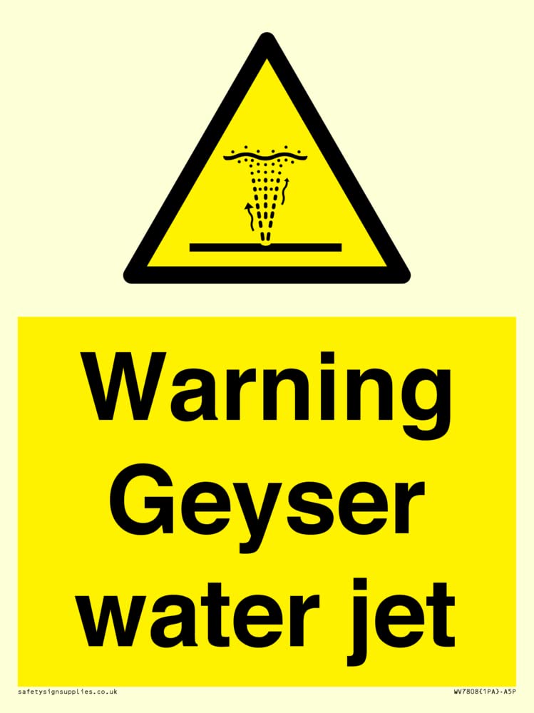 Warning Geyser water jet Sign - 150x200mm - A5P