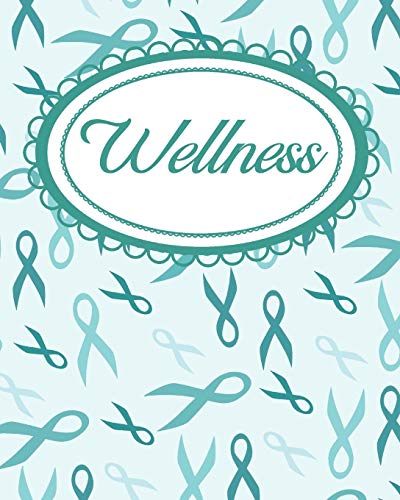Teal Ribbon Self-Awareness Wellness Workbook: For Daily Self-Care and Emotional Awareness