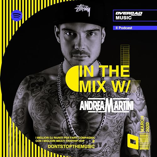 IN THE MIX W/ ANDREA MARTINI