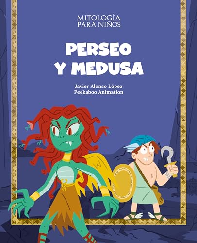 Perseo y Medusa (Mitología para niños) (Spanish Edition)