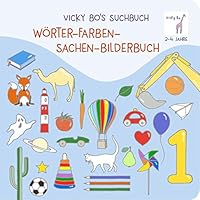 Vicky Bo's Suchbuch. Wörter-Farben-Sachen-Bilderbuch 3944956265 Book Cover