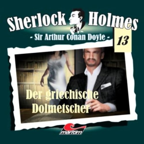 Cover art for Der griechische Dolmetscher: Sherlock Holmes 13