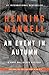 An Event in Autumn (Kurt Wallander Series)